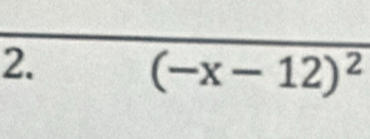 (-x-12)^2