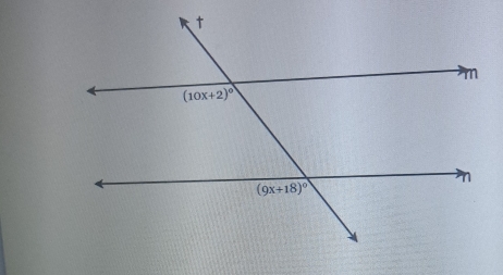 t
m
(10x+2)^circ 
n
(9x+18)^circ 