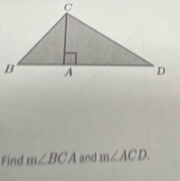 Find m∠ BCA and m∠ ACD.