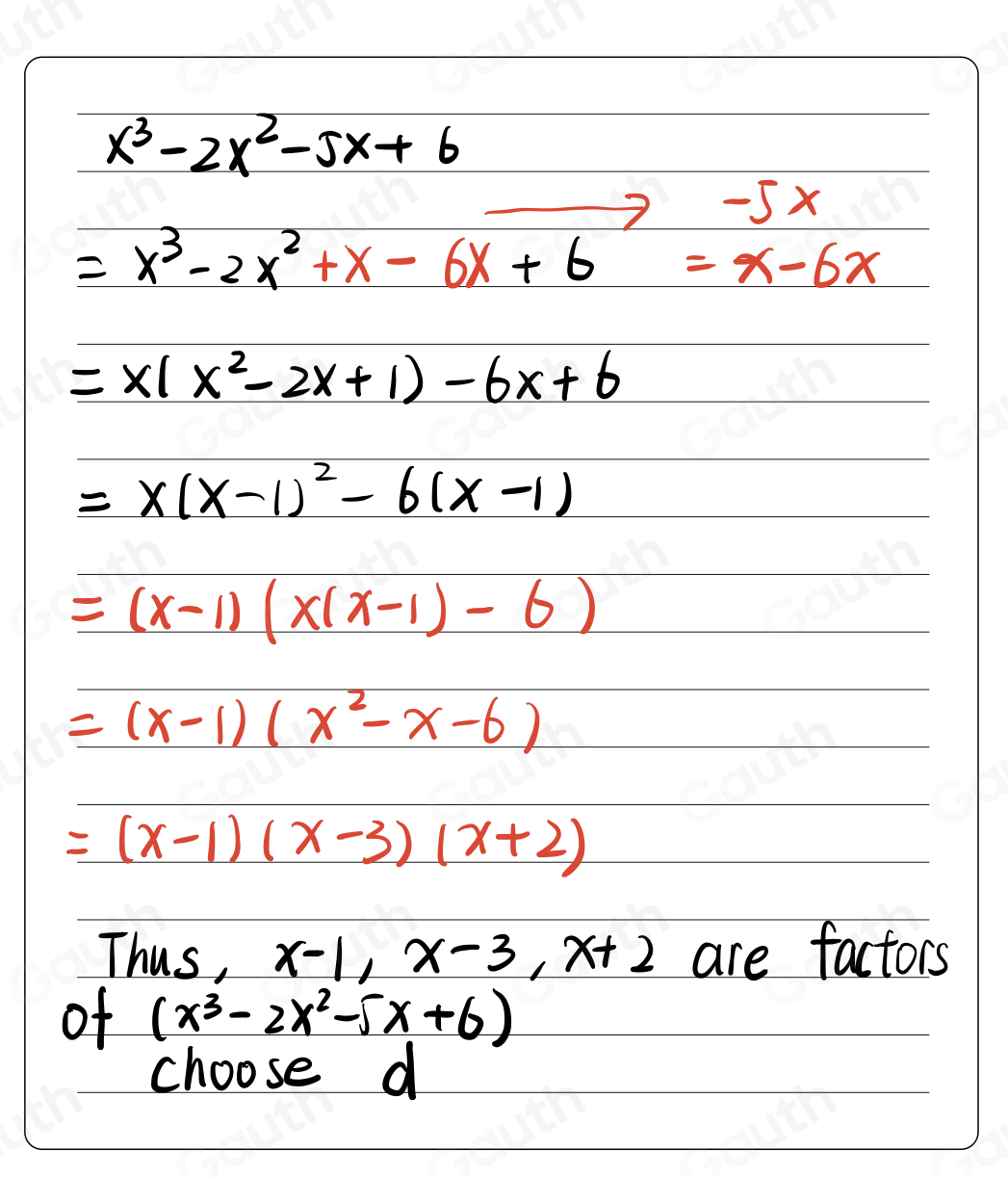 Solved: Which is a factor of (x^3-2x^2-5x+6) a. x-2 b. x+1 C. x+3 d. x ...