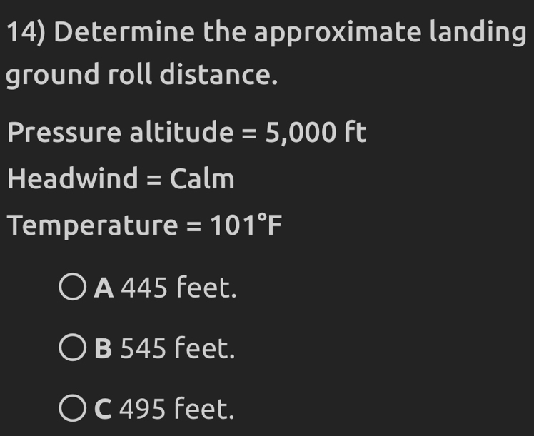 Solved: Determine the approximate landing ground roll distance ...