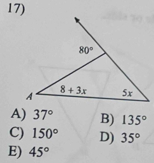 A) 37°
B) 135°
C) 150°
D) 35°
E) 45°