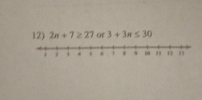 2n+7≥ 27 Of 3+3n≤ 30