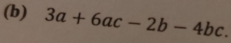 3a+6ac-2b-4bc.