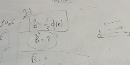 B= 1/3 d(x)
B^2= ?
B=