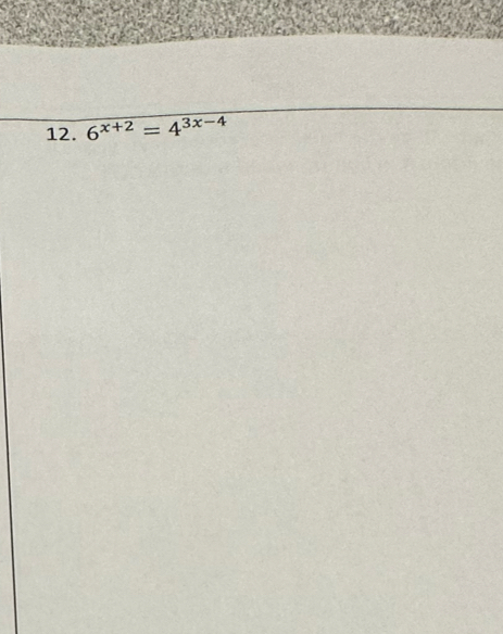 6^(x+2)=4^(3x-4)