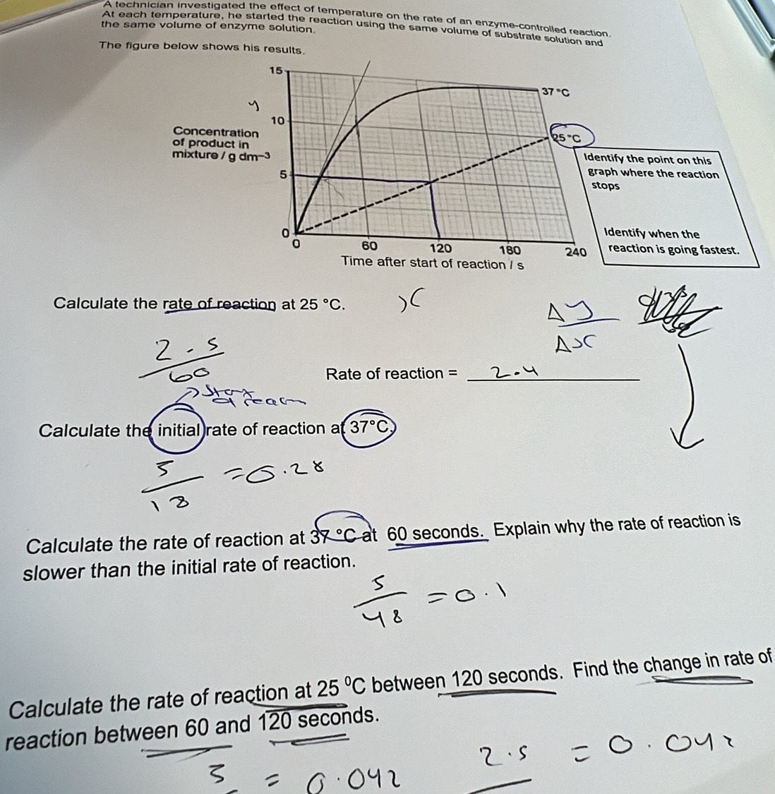Solved: A technician investigated the effect of temperature on the rate ...