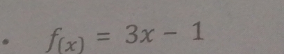 f_(x)=3x-1