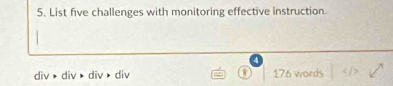 List five challenges with monitoring effective instruction 
a
div > div > div > div 176 words