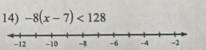 -8(x-7)<128</tex>