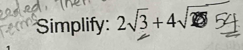 Simplify: 2√3+4√× 5