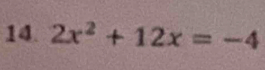 2x^2+12x=-4