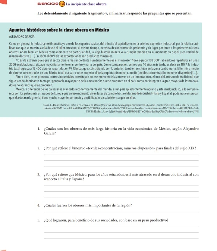 Resuelto:La incipiente clase obrera Lee detenidamente el siguiente ...