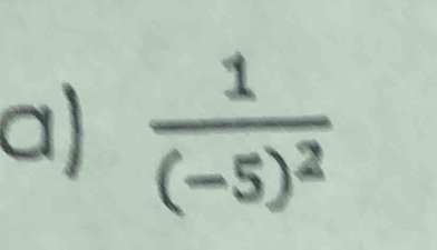 frac 1(-5)^2