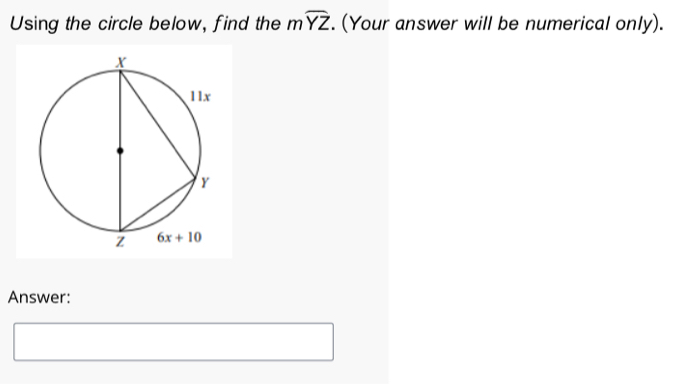 Using the circle below, find the mwidehat YZ. (Your answer will be numerical only).
Answer: