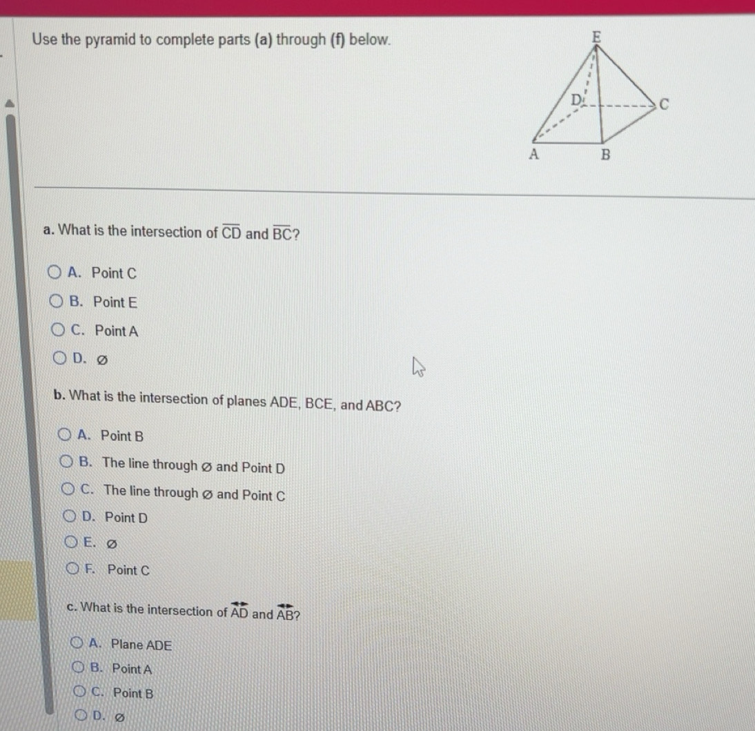 Gelöst:Use the pyramid to complete parts (a) through (f) below. E D C A ...
