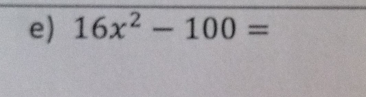 16x^2-100=