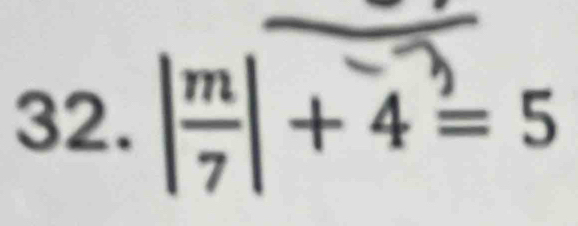 32. ÷+4=5