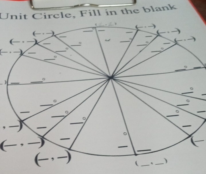 Unit Circle, Fill in the blank
-
_)_
_,