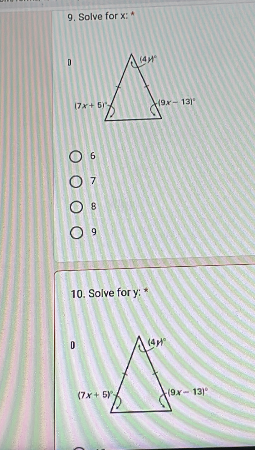 Solve for x: *
6
7
8
9
10. Solve for y: *