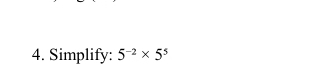 Simplify: 5^(-2)* 5^5