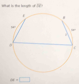 What is the length of overline DE
°
DE=□