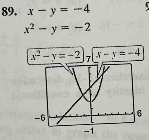 x-y=-4
x^2-y=-2