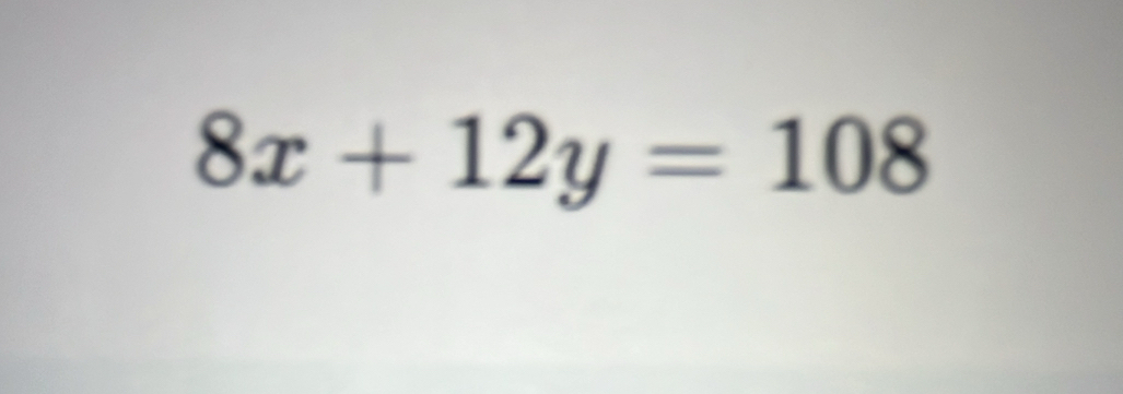 8x+12y=108