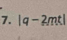 |q-2mt|