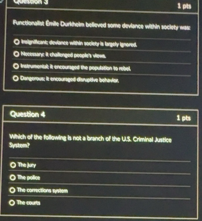 Solved: Functionalist Émile Durkheim believed some deviance within ...