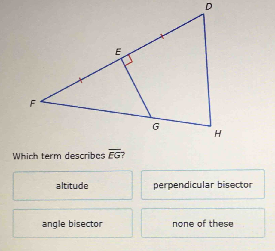 altitude perpendicular bisector
angle bisector none of these