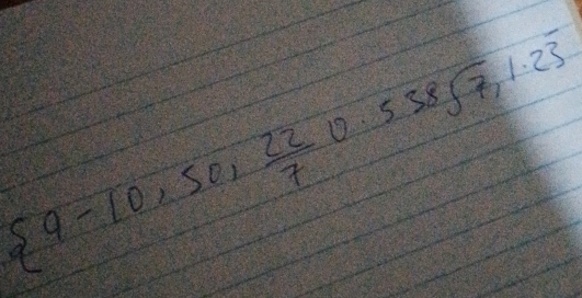  9-10,50, 22/7 0.558sqrt(7),1.23