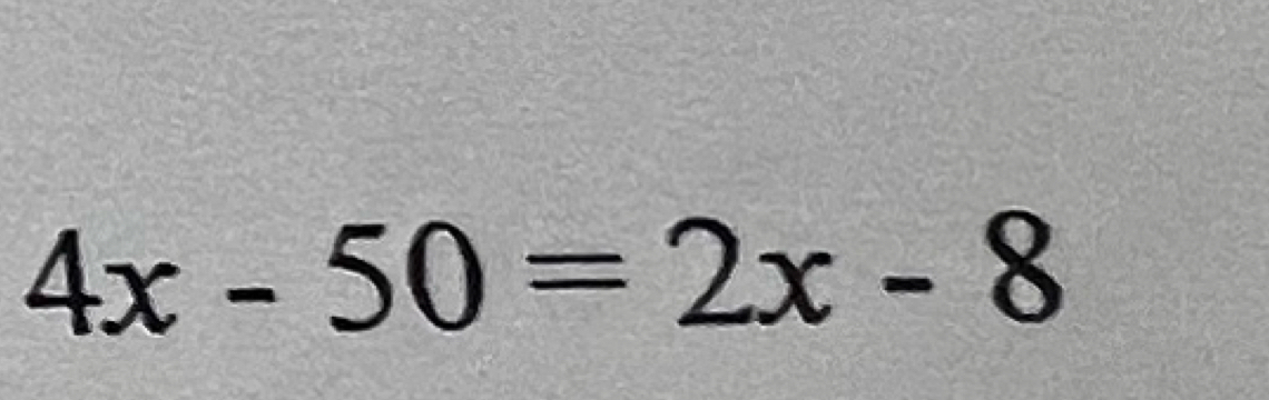 4x-50=2x-8