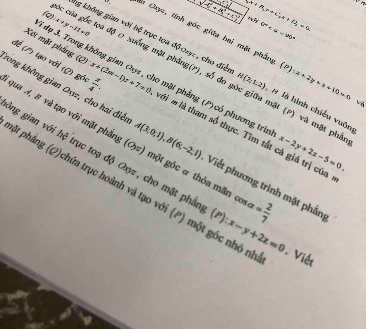 ( ):x+y-11=0
frac |C_1|(sqrt(A_2)^2+B_2^(2+C_2^2)) A_2x+B_2y+C_2z+D_2=0. với
0° <90°. 
n Oxyz, tính góc giữa hai mặt phẳng (P x+2y+z+10=0 và 
để (P) tạo với (Q) gói 
ng không gian với hệ trục tọa độOxyz , cho điể H(2;1;2) H là hình chiếu vuôn 
c của gốc tọa độ 0 xuống mặt phẳng(P), số đo góc giữa mặt (P) và mặt phí 
dụ 3. Trong không gian Oxyz , cho mặt phẳng (P)có phương trì x-2y+2z-5=0. 
Xét mặt phẳng (Q) x+(2m-1)z+7=0 với m là tham số thực. Tìm tất cả giá trị của
A(3;0;1), B(6;-2;1)
rong không gian Oxyz, cho hai điề  π /4 . Viết phương trình mặt phần 
i qua A, B và tạo với mặt phẳn (Oyz) một góc α thỏa mãn cos alpha = 2/7 
ng gian với hệ trục toạ độ Oxyz, cho mặt phần (P):x-y+2z=0
Mất phẳng (Q)chứa trục hoành và tạo với (P) một gốc nhỏ nữ Viết