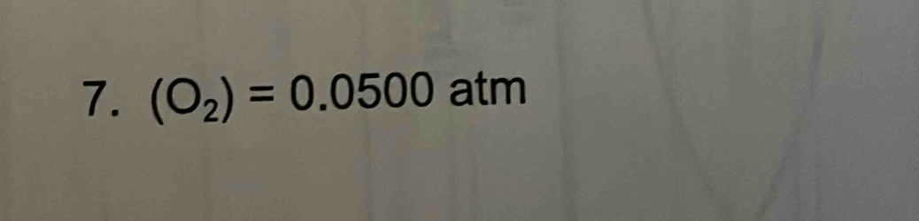 (O_2)=0.0500atm