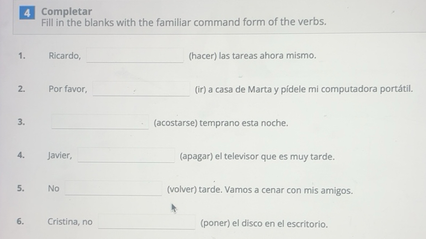 Solved: Completar Fill in the blanks with the familiar command form of ...