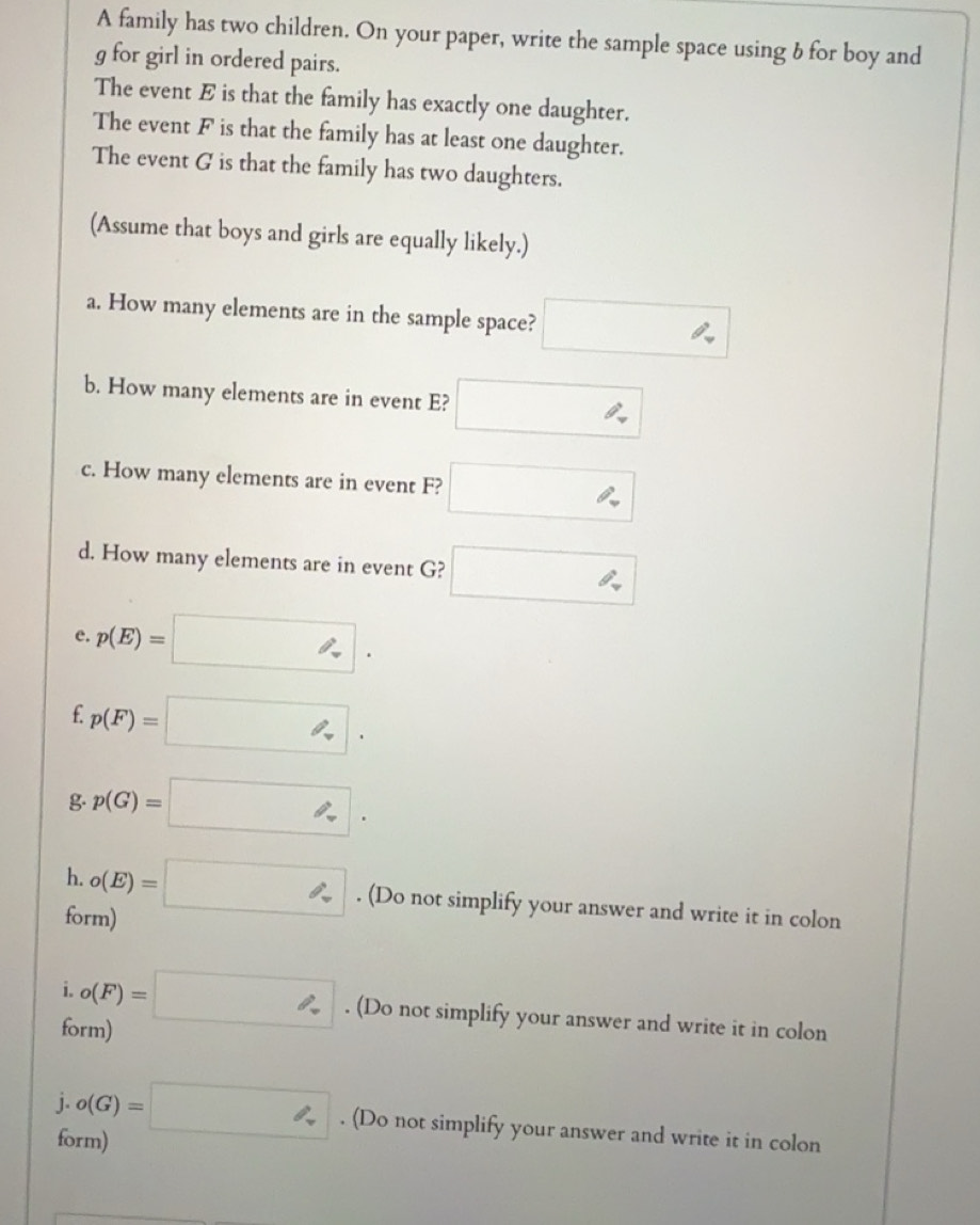 Solved: A family has two children. On your paper, write the sample ...