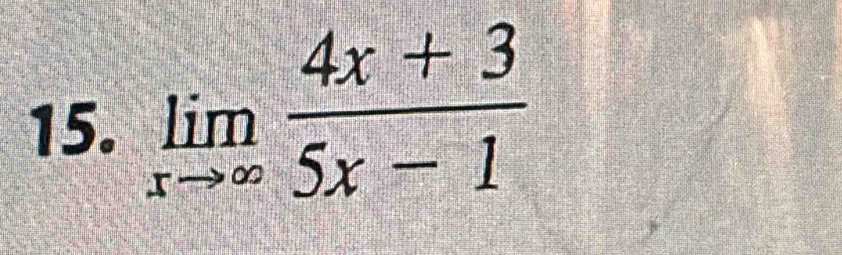 limlimits _xto ∈fty  (4x+3)/5x-1 