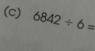 6842/ 6=