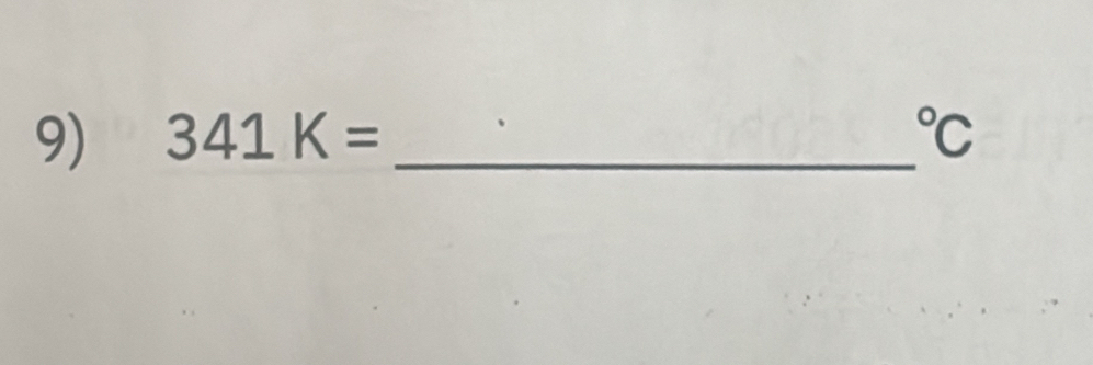 341K= _  ^circ C