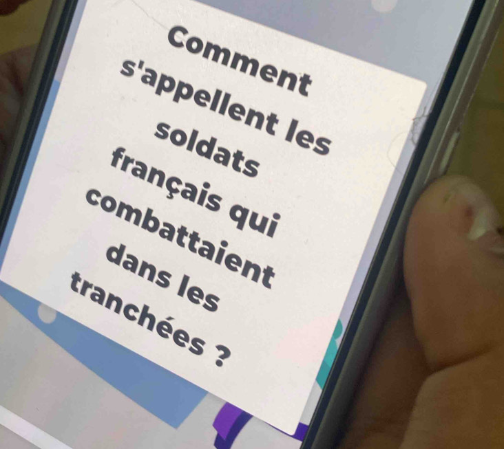 Comment 
s'appellent les 
soldats 
français qui 
combattaient 
dans les 
tranchées :