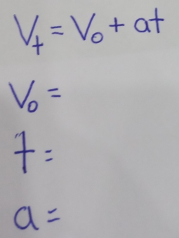 V_t=V_0+at
V_0=
7=
a=