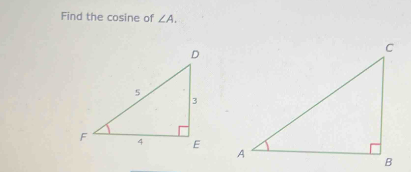 Find the cosine of ∠ A.