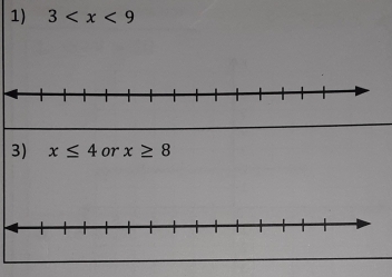 3
3) x≤ 4 or x≥ 8