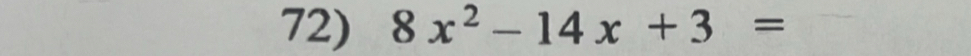 8x^2-14x+3=