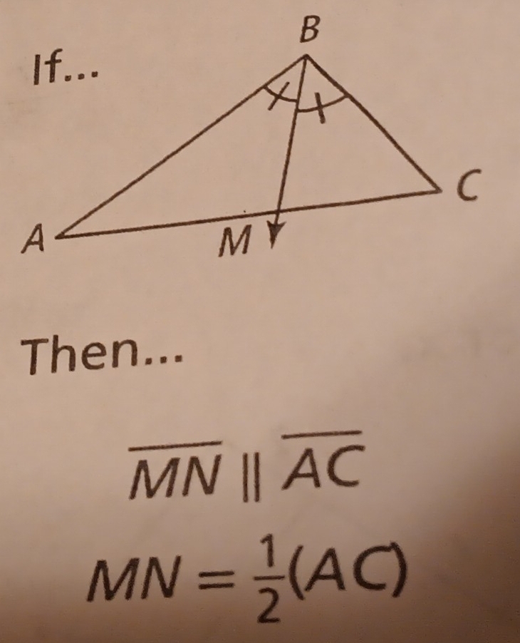 Then...
overline MNparallel overline AC
MN= 1/2 (AC)