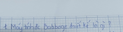 May tih do Babbage dhief ke là gi