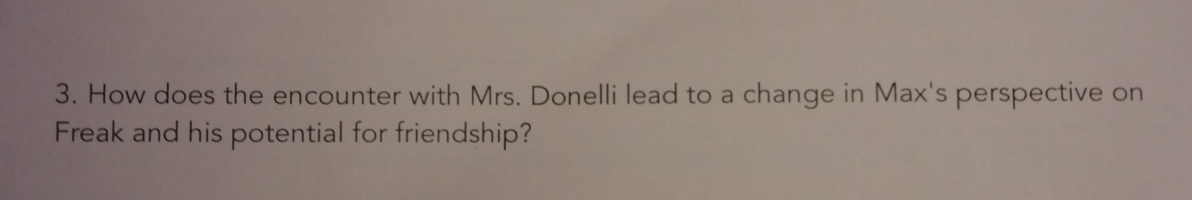 How does the encounter with Mrs. Donelli lead to a change in Max's perspective on 
Freak and his potential for friendship?