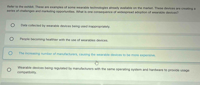 Solved: Refer to the exhibit. These are examples of some wearable ...
