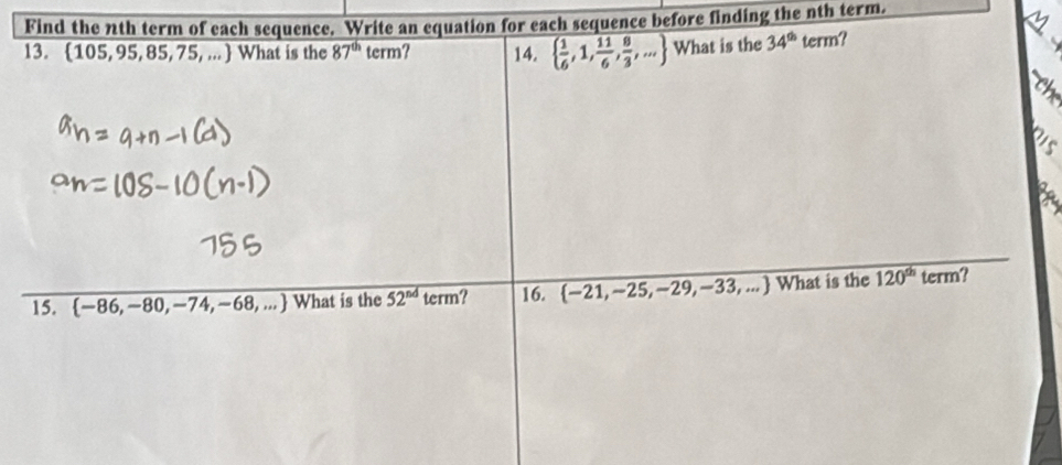 ach sequence before finding the nth term.